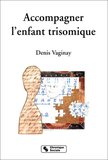Cover Bild für Accompagner l'enfant trisomique