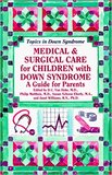 Cover Bild für Medical & Surgical Care for Children With Down Syndrome